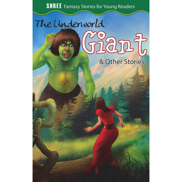 The Underworld Giant & Other Stories