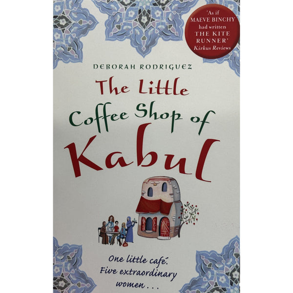 The Little Coffee Shop Of Kabul