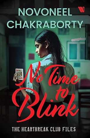 No Time to Blink - The Heartbreak Club Files 2