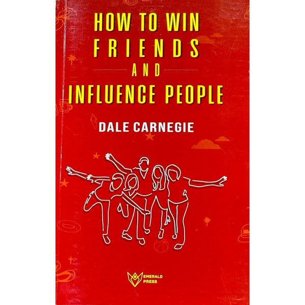 How To Win Friends And Influence People