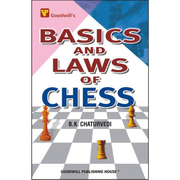Basics and Laws of Chess