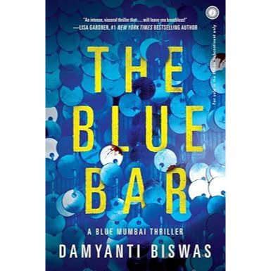 The Blue Bar A Blue Mumbai Thriller