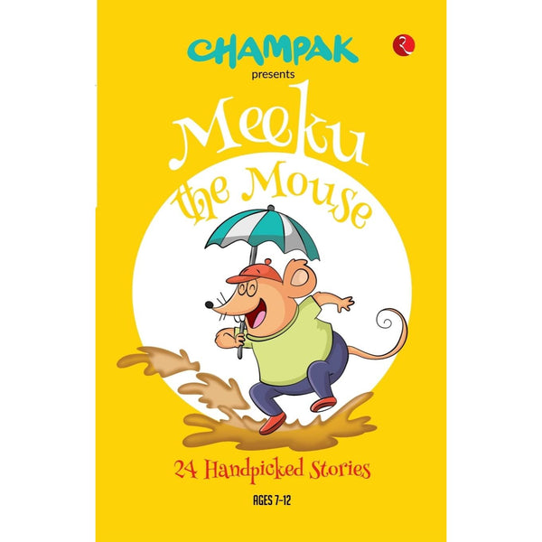 Champak Meeku The Mouse - 24 Handpicked Short Stories