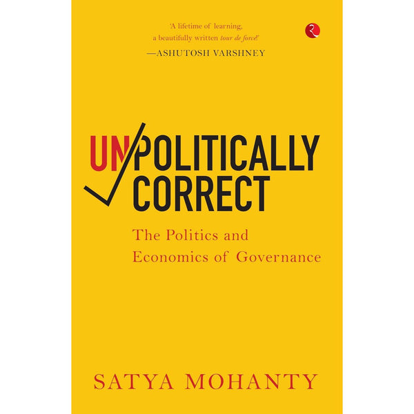 Unpolitically Correct: The Politics and Economics of Governance