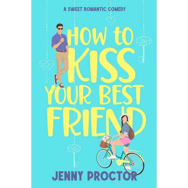 How to Kiss Your Best Friend