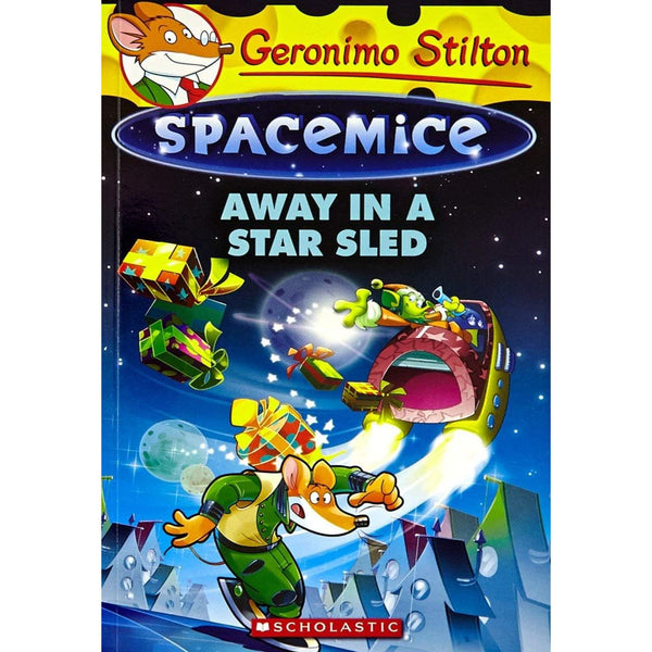 Sapcemice - Away In A Star Sled ( Geronimo Stilton Book 8 )