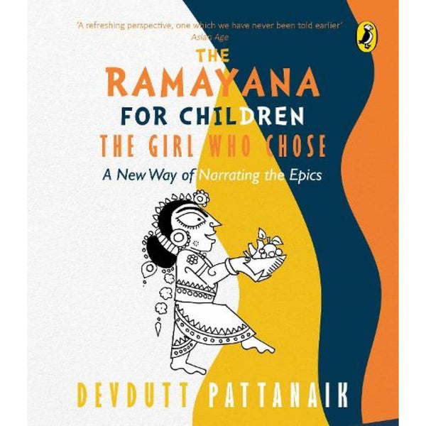 The Ramayana For Children The Girl Who Chose