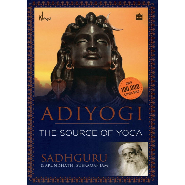 Adiyogi The Source Of Yoga – Pustak City