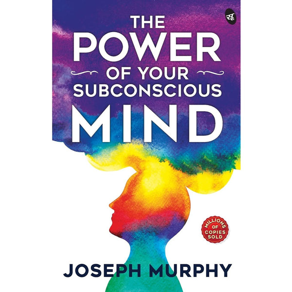 The Power of Your Subconscious Mind: Original Edition