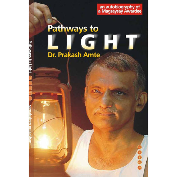 Pathways to Light: An Autobiography of Magsaysay Awardee