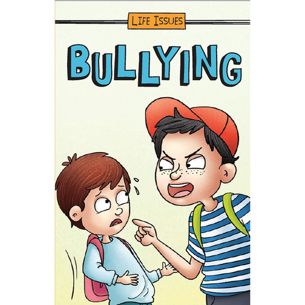 Life Issue - Bullying