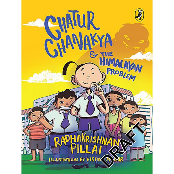 Chatur Chanakya& The Himalayan Problem