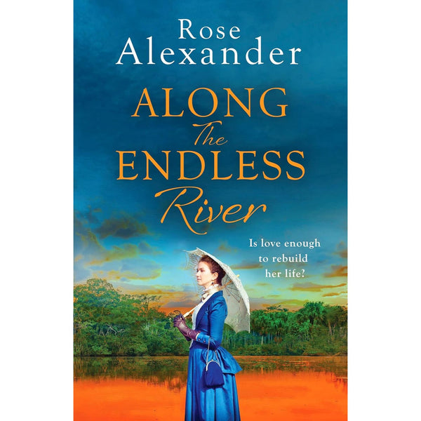 Along the Endless River