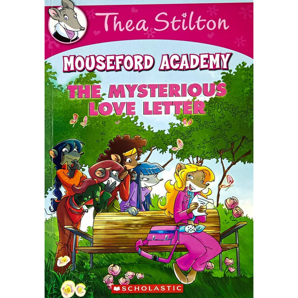 Thea Stilton - Mouseford Academy The Mysterious Love Letter
