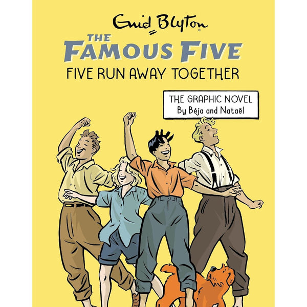 Famous Five Graphic Novel: Five Run Away Together: Book 3