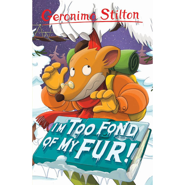 I'm Too Fond of My Fur! (Geronimo Stilton )