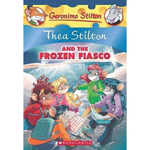 Thea Stilton - And The Frozen Fiasco #25