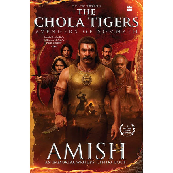 The Chola Tigers: Avengers of Somnath