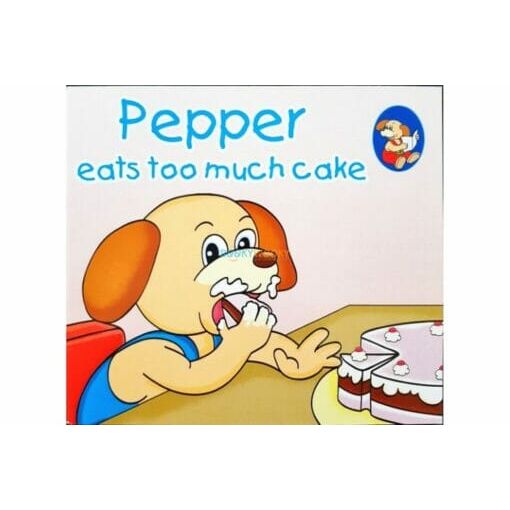 Pepper Eats Too Much Cake