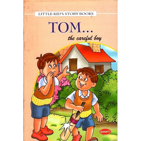 Tom The Careful Boy