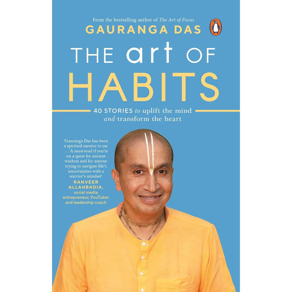 The Art of Habits: 40 Stories to Uplift the Mind and Transform the Heart