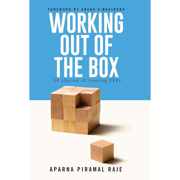 Working out of the Box-Demy PB: 40 Stories of Leading CEOs