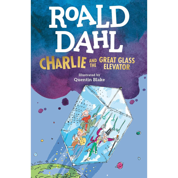 Charlie and the Great Glass Elevator by Roald Dahl