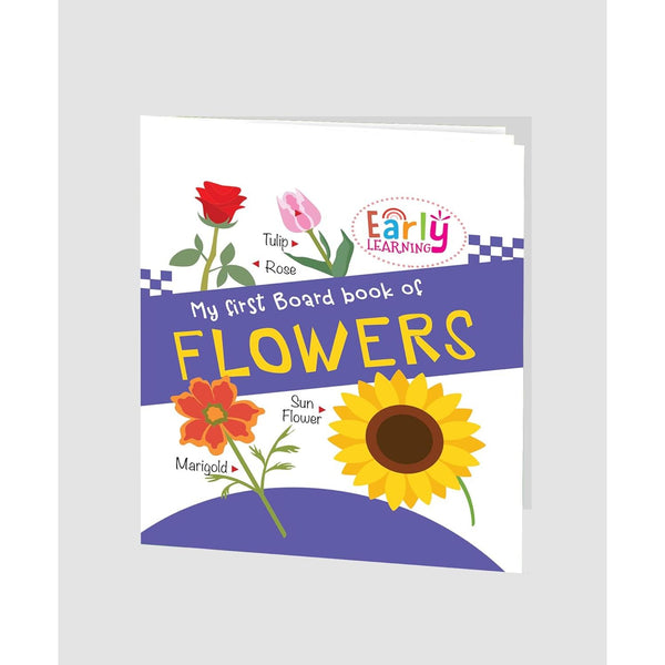 My First Padded Board Book of Flowers - Early Learning