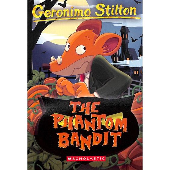 The Phantom Bandit (Geronimo Stilton #70)