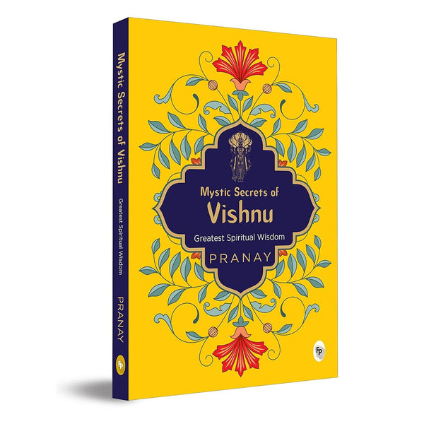 Mystic Secrets of Vishnu by Pranay