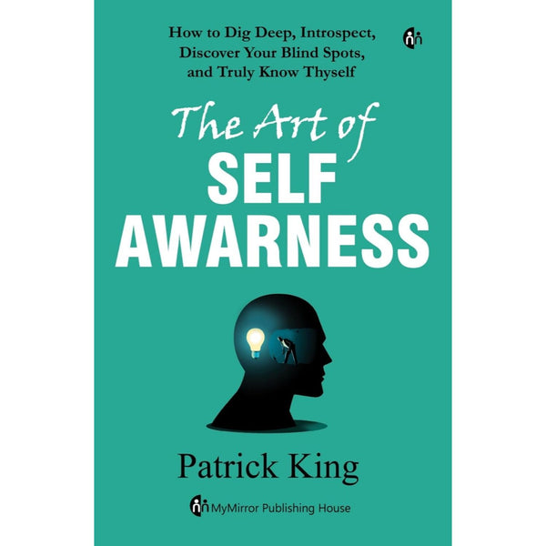 The Art of SELF AWARENESS