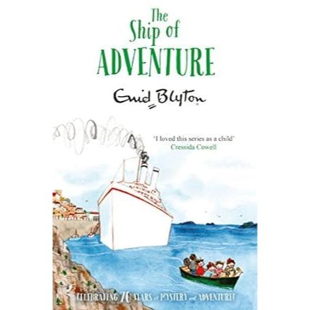 The Ship of Adventure by Enid Blyton