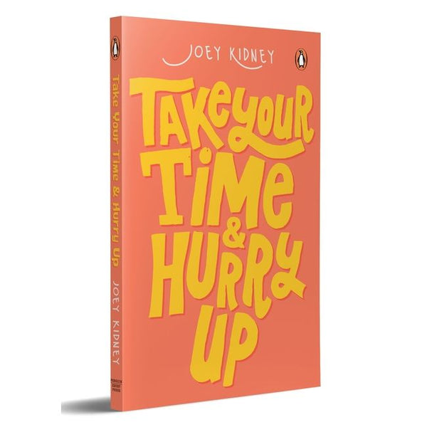 Take Your Time & Hurry Up
