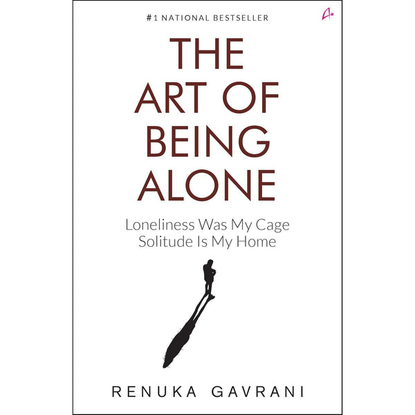 The Art Of Being Alone
