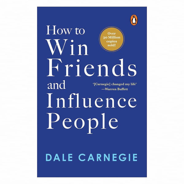 How To Win Friends And Influence People